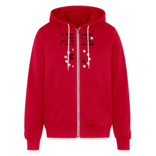 I Don't Always Roll a 20 D&D T-Shirt | Retro 8-Bit - Unisex Full Zip Hoodie