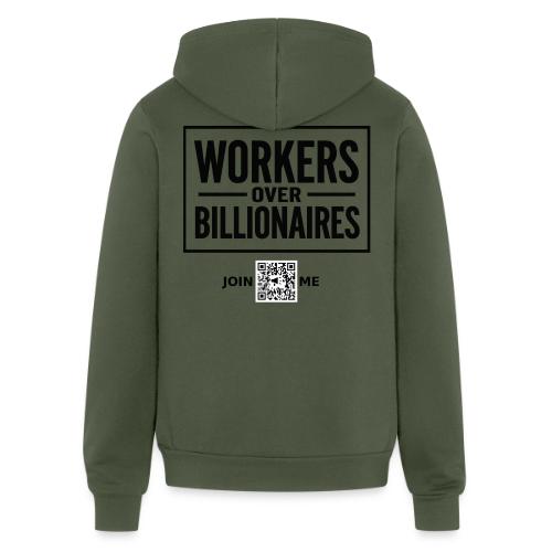 Workers Over Billionaires (black, back-facing) - Unisex Full Zip Hoodie