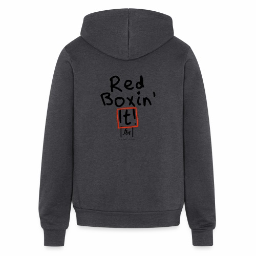 Red Boxin' It! [fbt] - Bella + Canvas Unisex Full Zip Hoodie