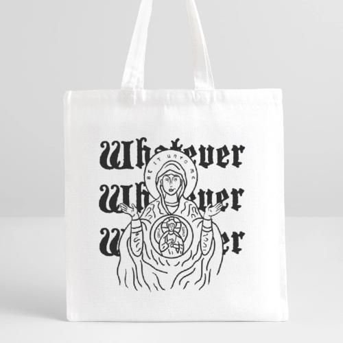 Whatever Mary - Recycled Tote Bag