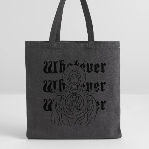 Whatever Mary - Recycled Tote Bag