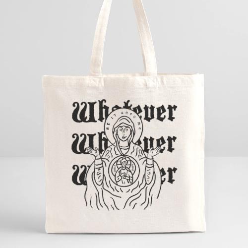 Whatever Mary - Recycled Tote Bag