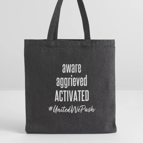 Aware Aggrieved ACTIVATED - Recycled Tote Bag