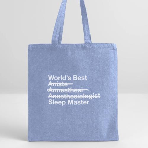 Worlds Best Anesthesiologist - Recycled Tote Bag