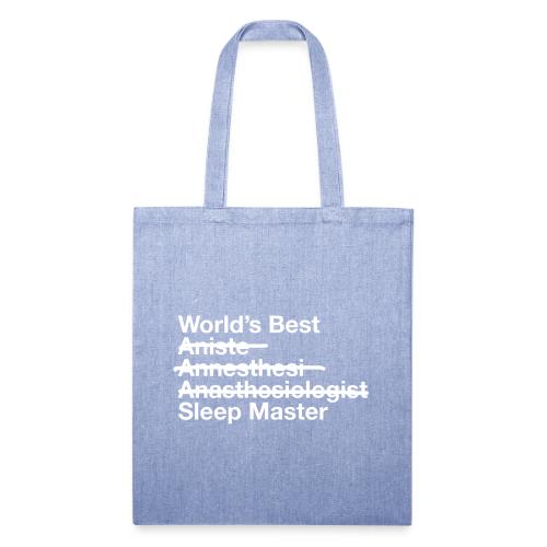 Worlds Best Anesthesiologist - Recycled Tote Bag