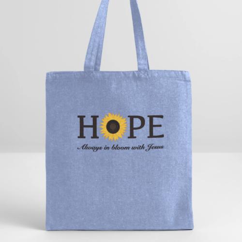 Hope Always in Bloom with Jesus Shirt – Christian - Recycled Tote Bag