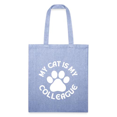 My Cat is My Colleague - Recycled Tote Bag
