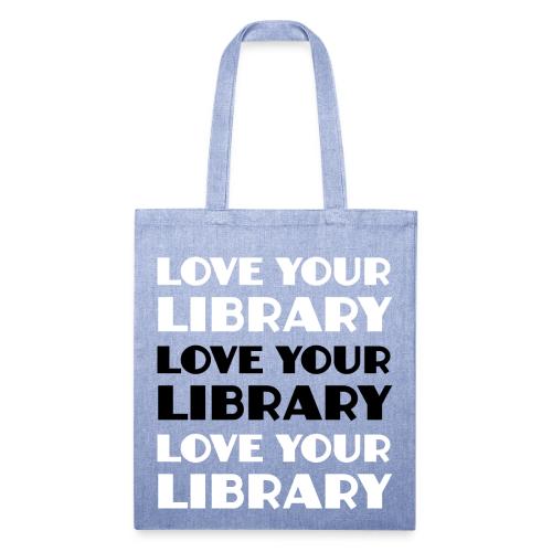 Love Your Library - Recycled Tote Bag