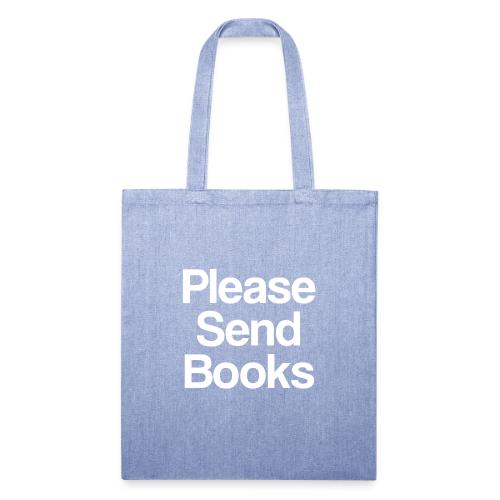Please Send Books - Recycled Tote Bag