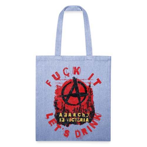 Anarchy In Victoria - Recycled Tote Bag