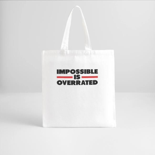 Impossible Is Overrated