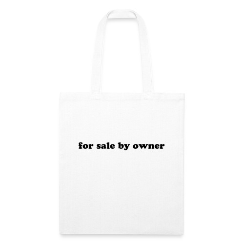 for sale by owner - Recycled Tote Bag