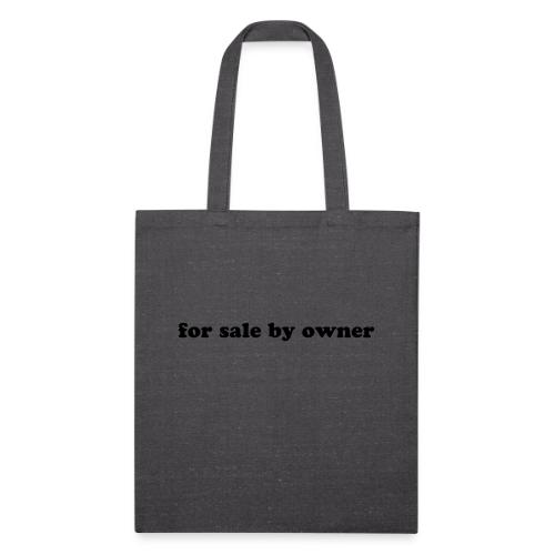 for sale by owner - Recycled Tote Bag