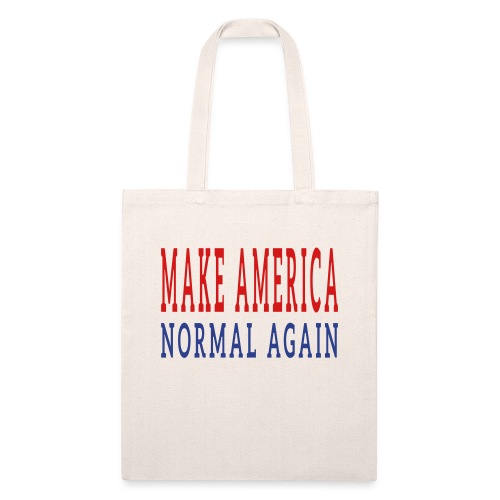 Make America Normal Again - Recycled Tote Bag