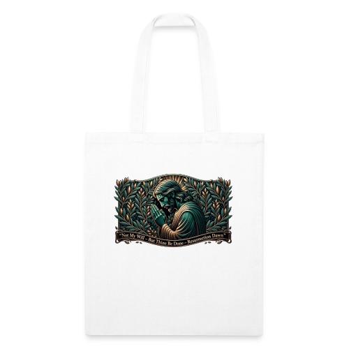 Easter Not My Will Gethsemane T Shirt, Bro Gift - Recycled Tote Bag