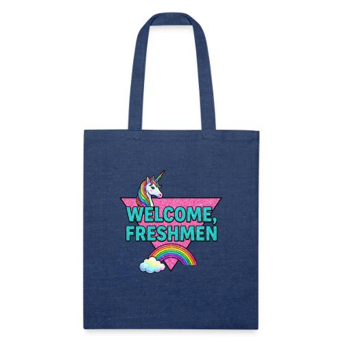 Welcome, Freshmen - Recycled Tote Bag