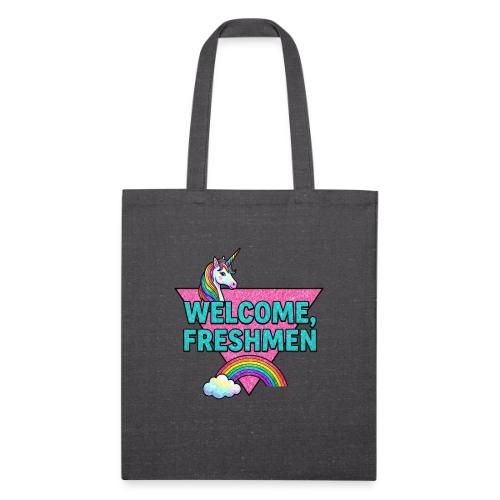 Welcome, Freshmen - Recycled Tote Bag