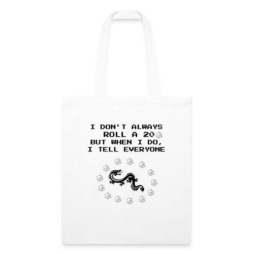 I Don't Always Roll a 20 D&D T-Shirt | Retro 8-Bit - Recycled Tote Bag
