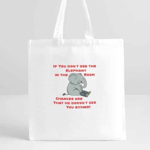 Elephant in the Room Meme - Recycled Tote Bag