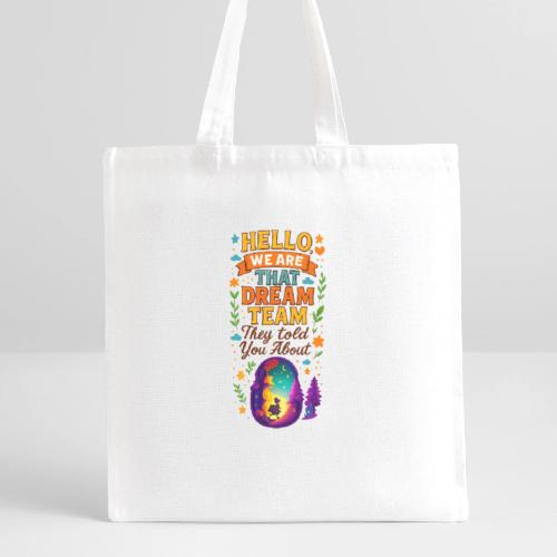 Dream Team Inspirational Graphic - Recycled Tote Bag