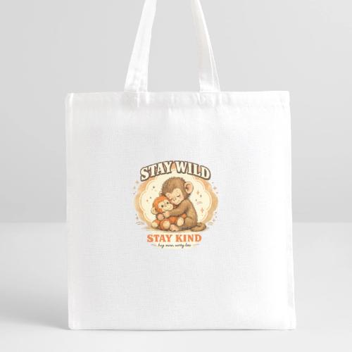 Stay Wild Stay Kind Punch Monkey Hug - Recycled Tote Bag