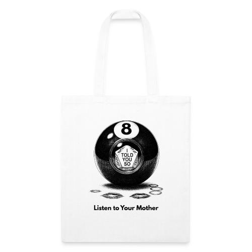 Sarcastic Mom T-Shirt Magic 8-Ball Oracle - Recycled Tote Bag