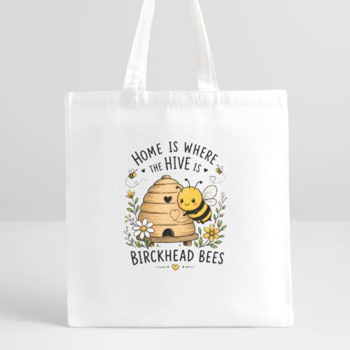 Home Is Where The Hive Is - Recycled Tote Bag