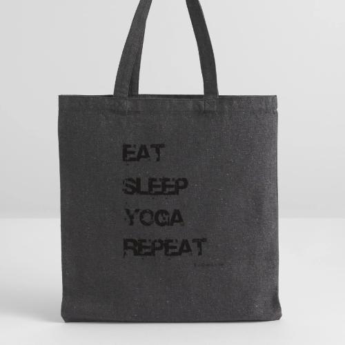 Eat Sleep Yoga Repeat TC - Recycled Tote Bag