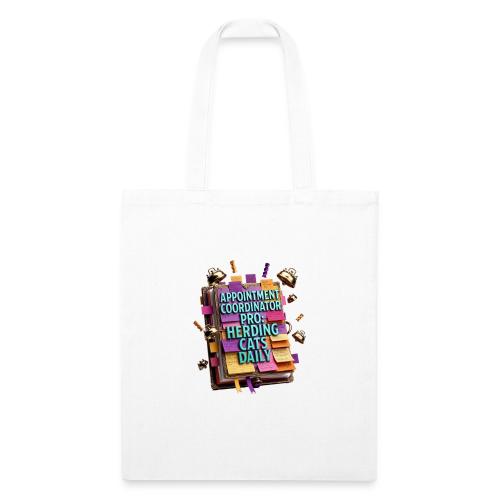 Appointment Coordinator Pro T-Shirt | Herding Cats - Recycled Tote Bag