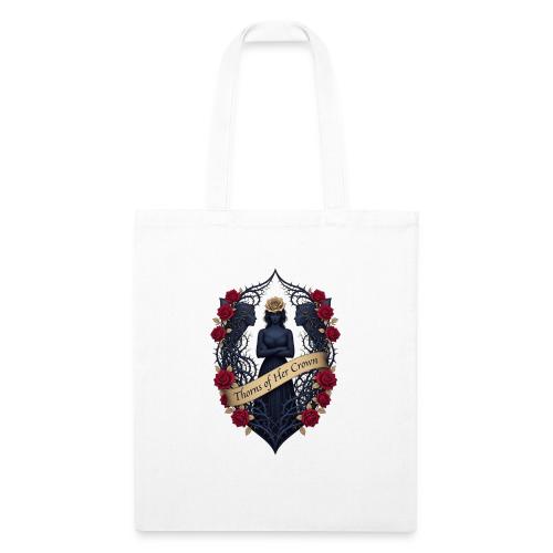 Women’s Day Thorn Crown T Shirt, Gift for Sister - Recycled Tote Bag