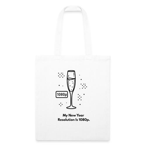 My New Year Resolution Is 1080p T-Shirt - Recycled Tote Bag