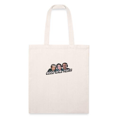 GOOD ONE, TONY! (no glow) - Recycled Tote Bag