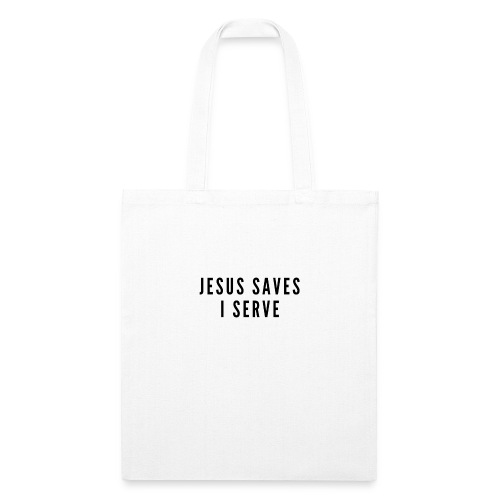 Jesus Saves I Serve - Recycled Tote Bag
