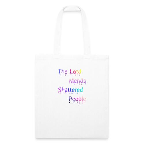 You mend shattered people 1 - Recycled Tote Bag