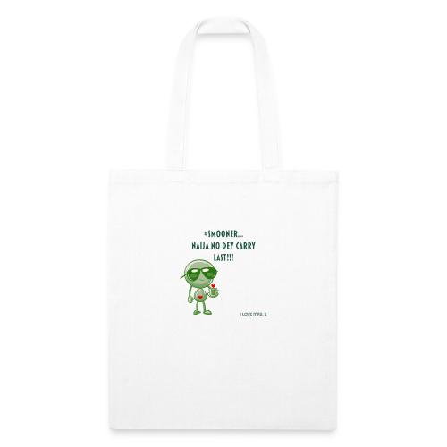 Smoon City | Naija No dey Carry Last | I love Mrs. - Recycled Tote Bag