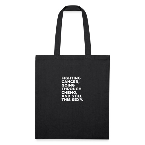 Cancer Fighter Quote - Recycled Tote Bag