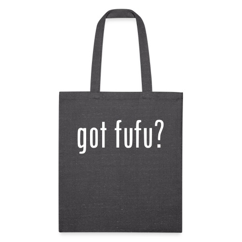 gotfufu-white - Recycled Tote Bag