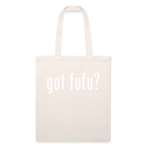 gotfufu-white - Recycled Tote Bag