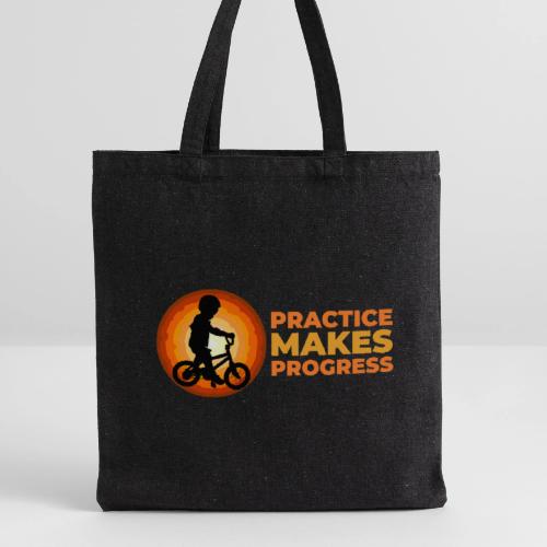 Practice makes progress - Recycled Tote Bag