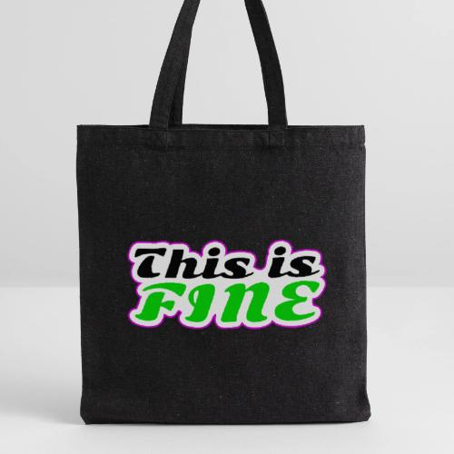 This Is Fine Balance - Recycled Tote Bag