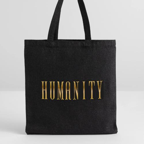 Golden Humanity Statement - Recycled Tote Bag