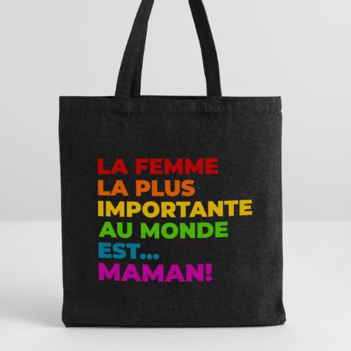 Maman : la femme la plus importante du monde - Recycled Tote Bag