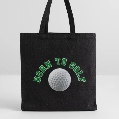 Born to Golf - Recycled Tote Bag