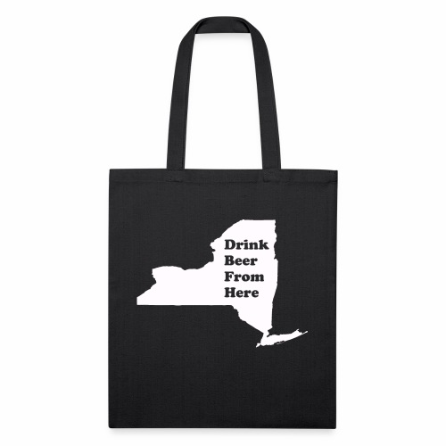 Drink Beer From NY - Recycled Tote Bag