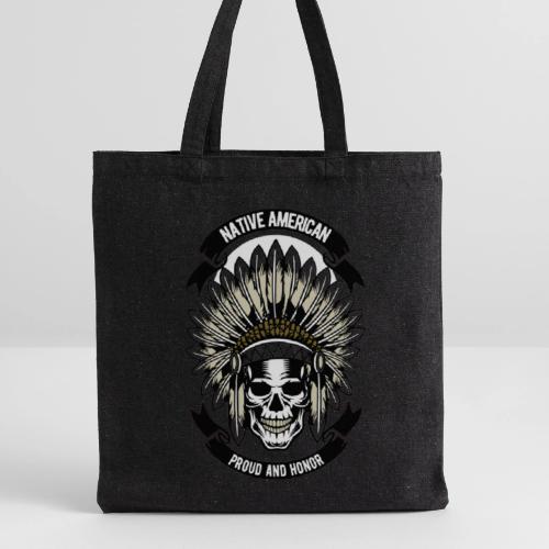 Native American Proud and Honor - Recycled Tote Bag