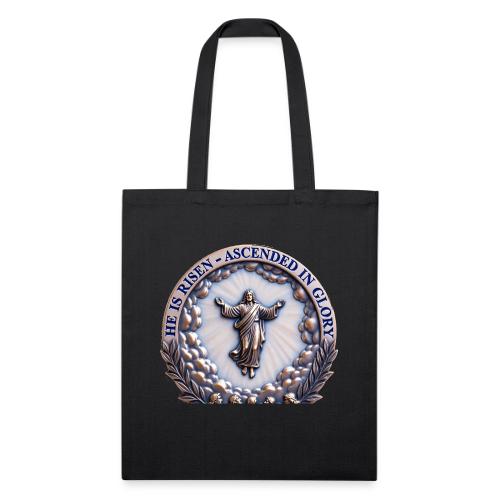 He Is Risen Ascended In Glory T Shirt, Gift - Recycled Tote Bag