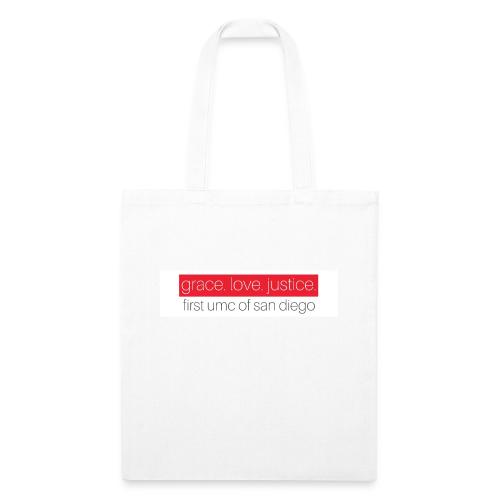 Grace. Love. Justice. First UMC of San Diego - Recycled Tote Bag