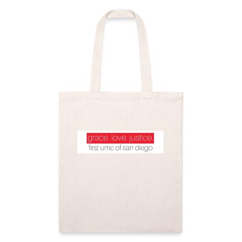Grace. Love. Justice. First UMC of San Diego - Recycled Tote Bag