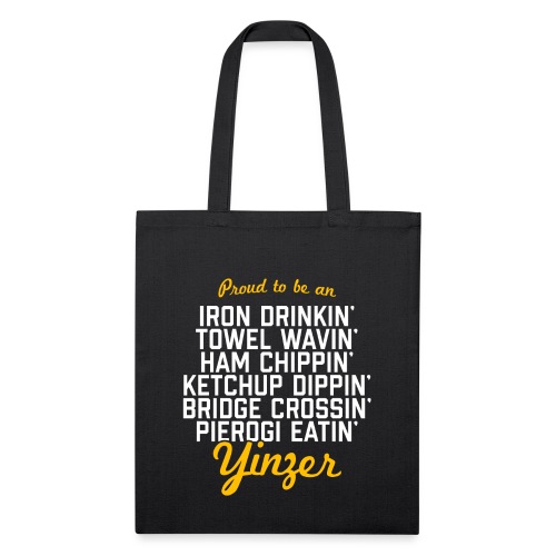 Proud To Be a Yinzer - Recycled Tote Bag