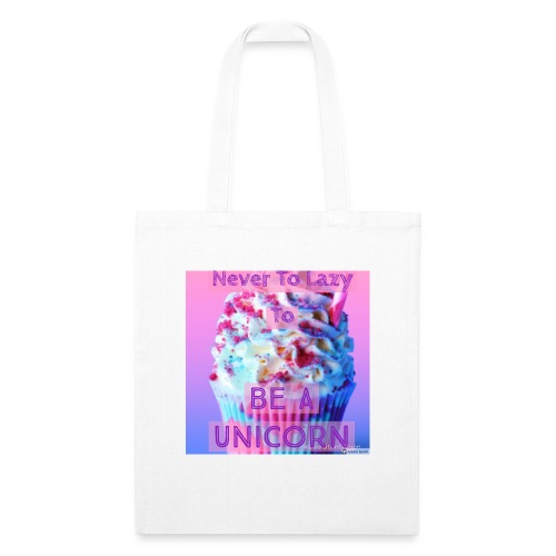 Never To Lazy To Be A Unicorn - Recycled Tote Bag